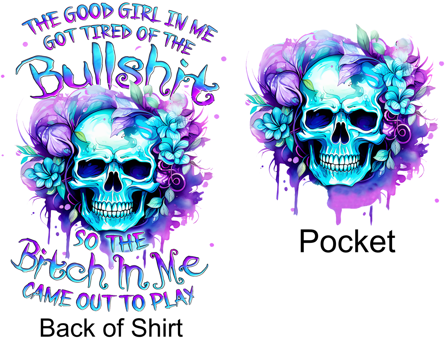 Bullshit Bitch Skull