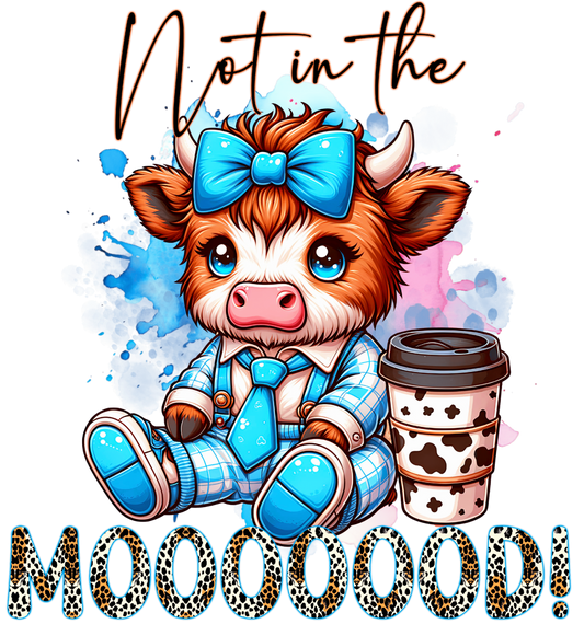 Not In The Moood